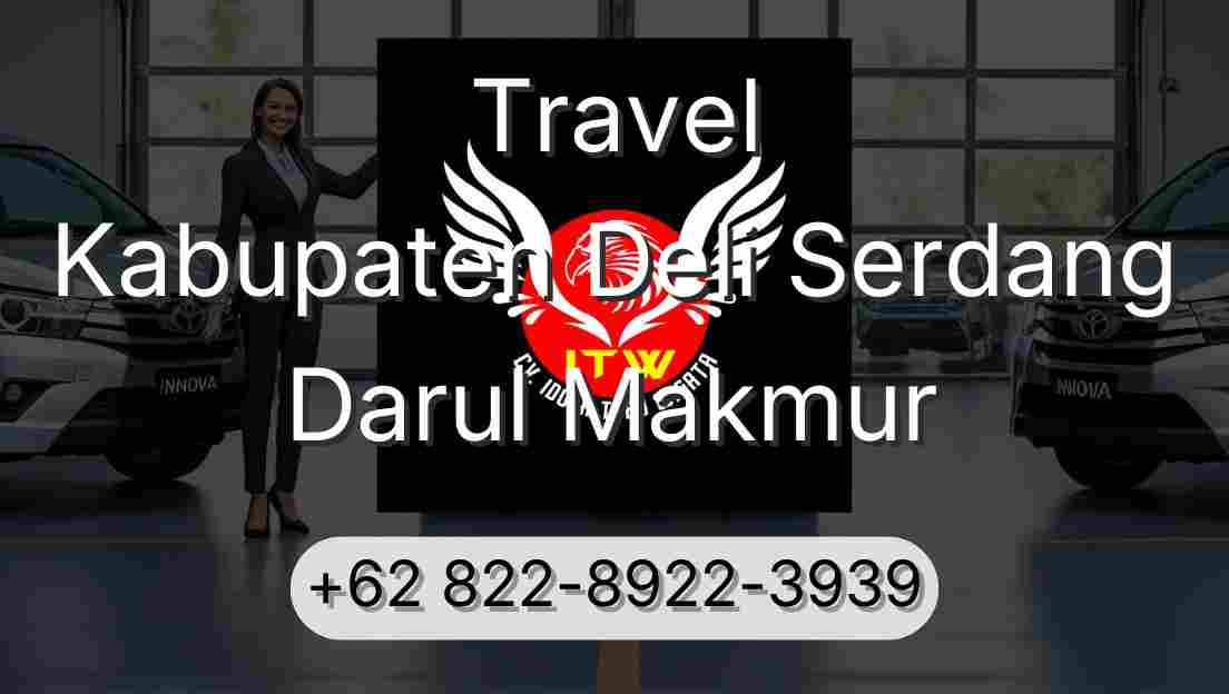 Travel Kabupaten Deli Serdang Darul Makmur