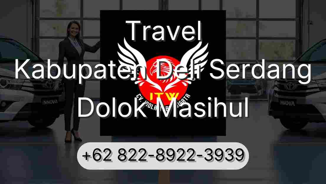 Travel Kabupaten Deli Serdang Dolok Masihul