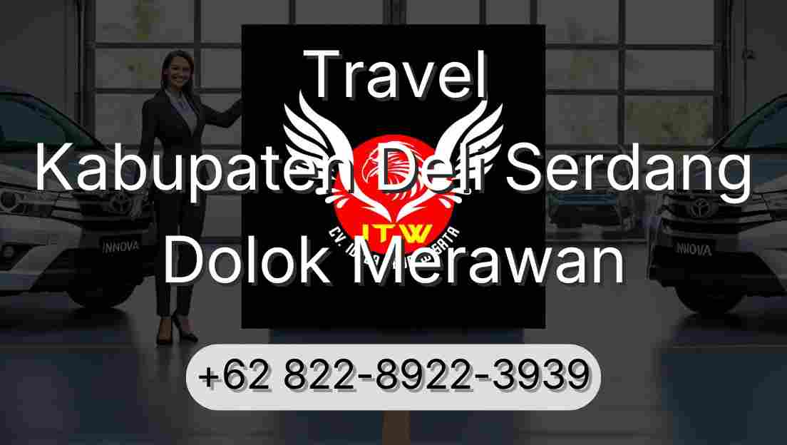 Travel Kabupaten Deli Serdang Dolok Merawan
