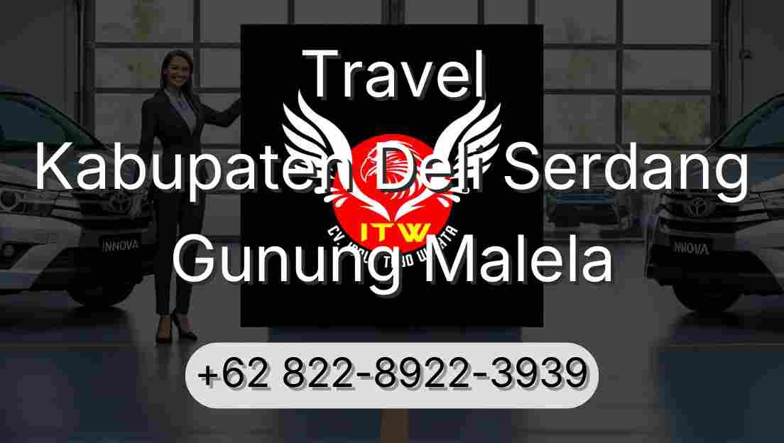 Travel Kabupaten Deli Serdang Gunung Malela