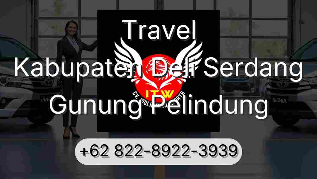 Travel Kabupaten Deli Serdang Gunung Pelindung