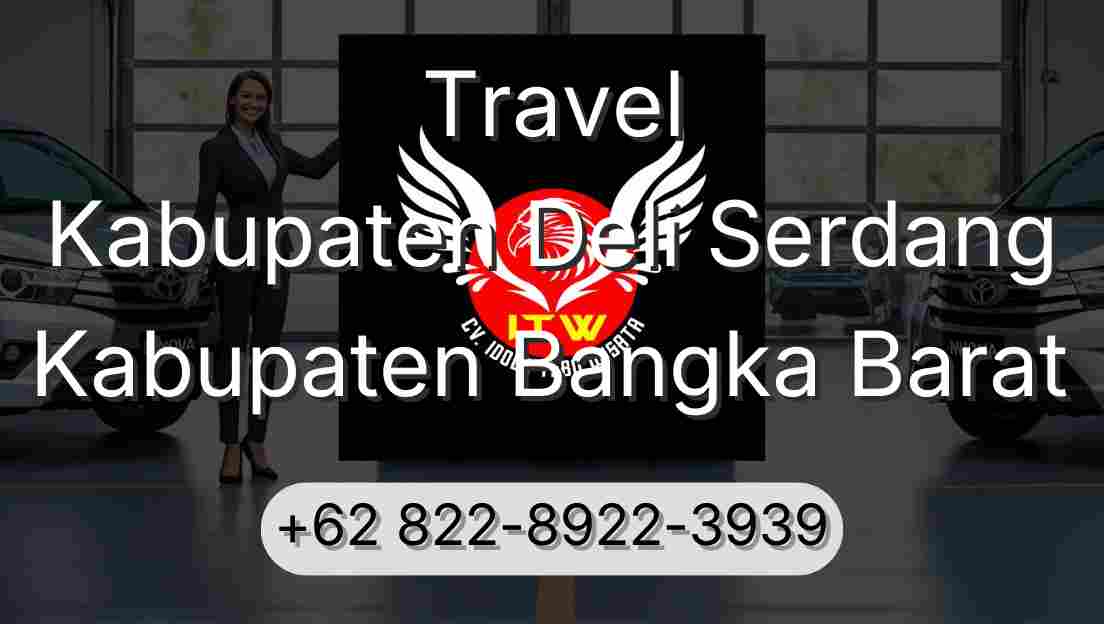 Travel Kabupaten Deli Serdang Kabupaten Bangka Barat
