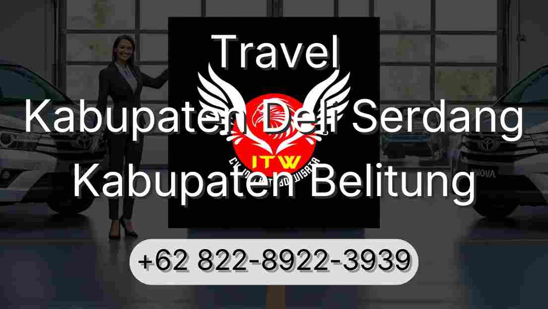 Travel Kabupaten Deli Serdang Kabupaten Belitung