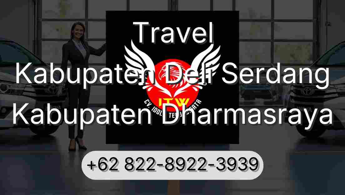 Travel Kabupaten Deli Serdang Kabupaten Dharmasraya