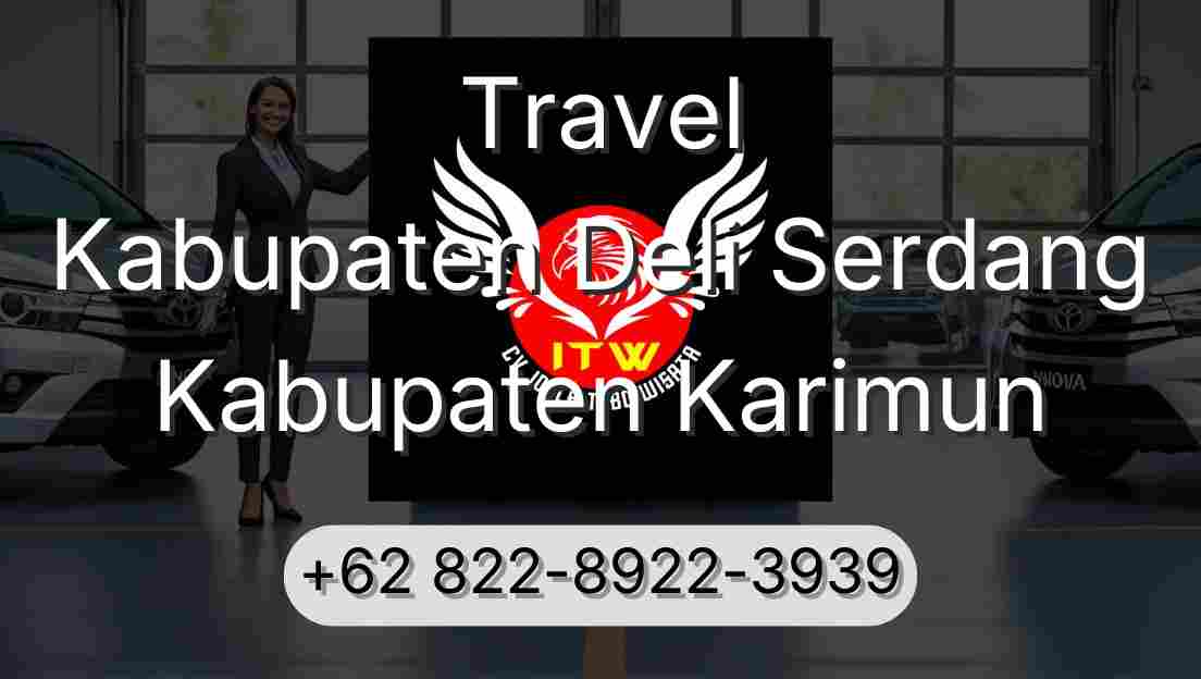 Travel Kabupaten Deli Serdang Kabupaten Karimun