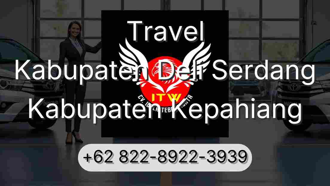 Travel Kabupaten Deli Serdang Kabupaten Kepahiang