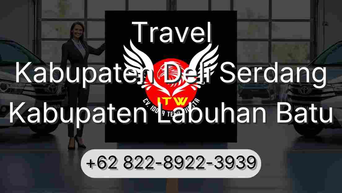 Travel Kabupaten Deli Serdang Kabupaten Labuhan Batu