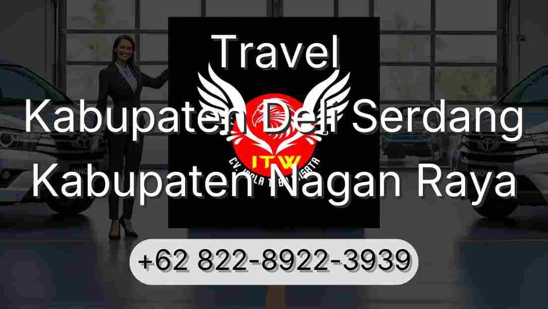 Travel Kabupaten Deli Serdang Kabupaten Nagan Raya