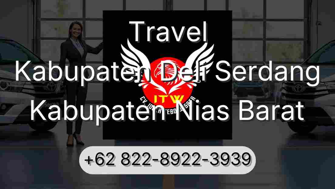 Travel Kabupaten Deli Serdang Kabupaten Nias Barat