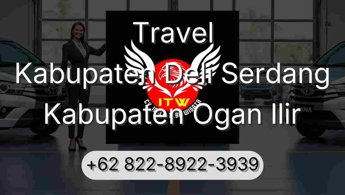 Travel Kabupaten Deli Serdang Kabupaten Ogan Ilir