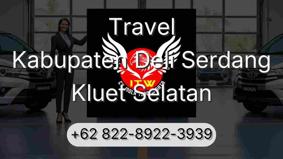 Travel Kabupaten Deli Serdang Kluet Selatan