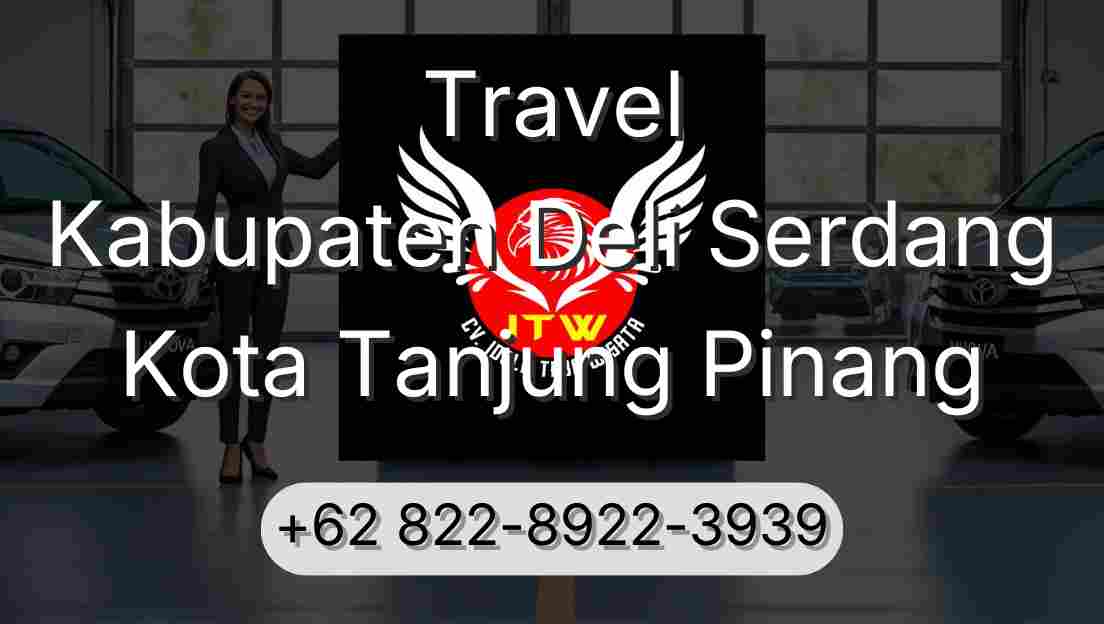 Travel Kabupaten Deli Serdang Kota Tanjung Pinang