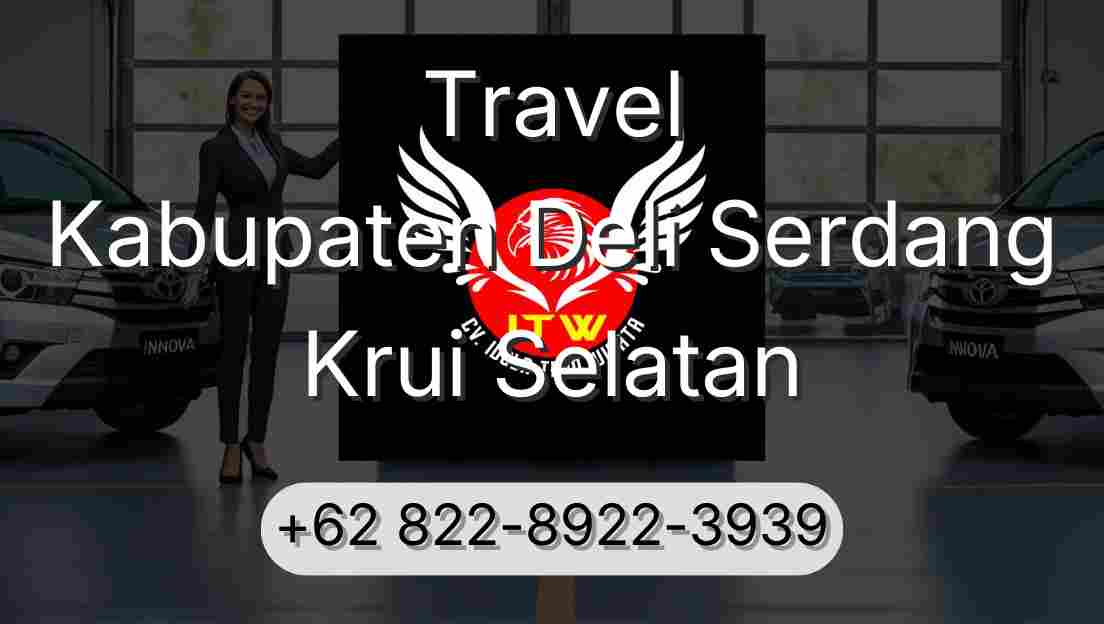 Travel Kabupaten Deli Serdang Krui Selatan