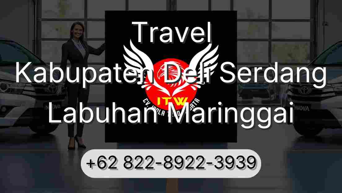 Travel Kabupaten Deli Serdang Labuhan Maringgai
