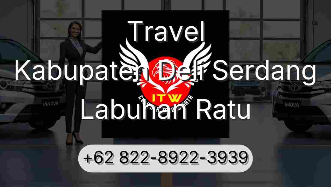 Travel Kabupaten Deli Serdang Labuhan Ratu