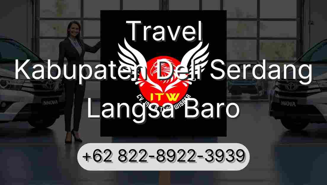 Travel Kabupaten Deli Serdang Langsa Baro