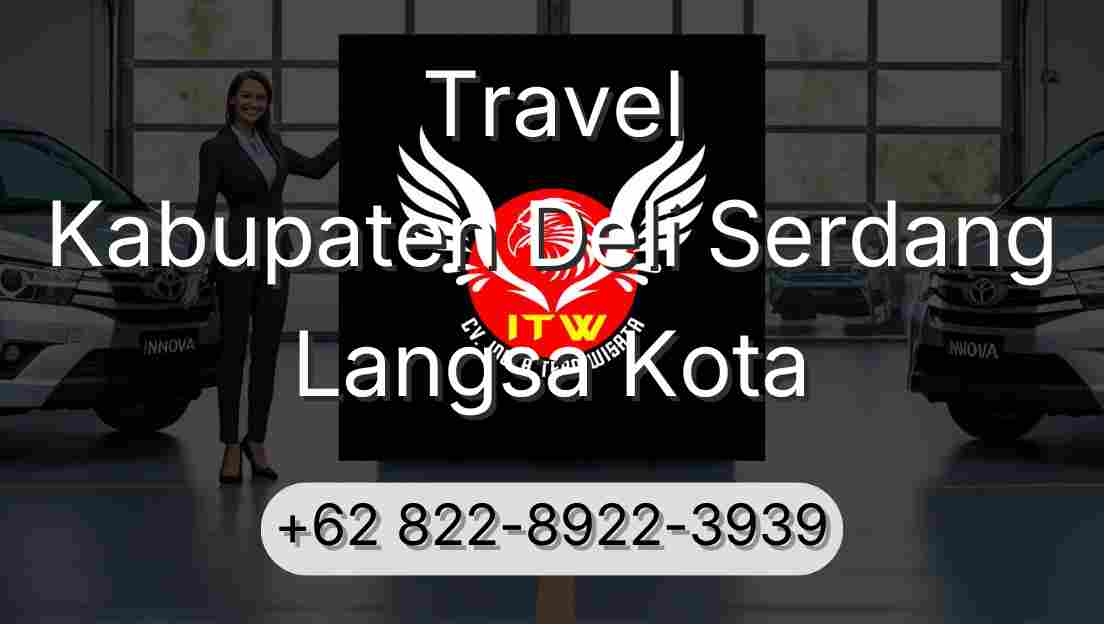 Travel Kabupaten Deli Serdang Langsa Kota