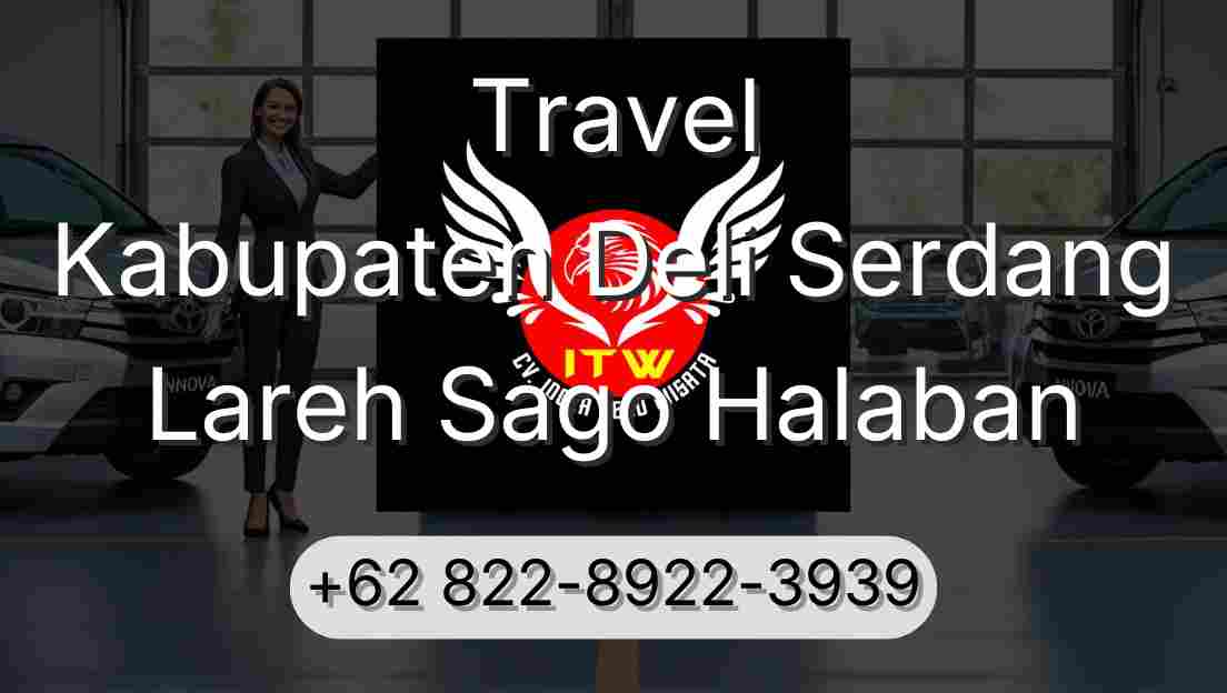 Travel Kabupaten Deli Serdang Lareh Sago Halaban