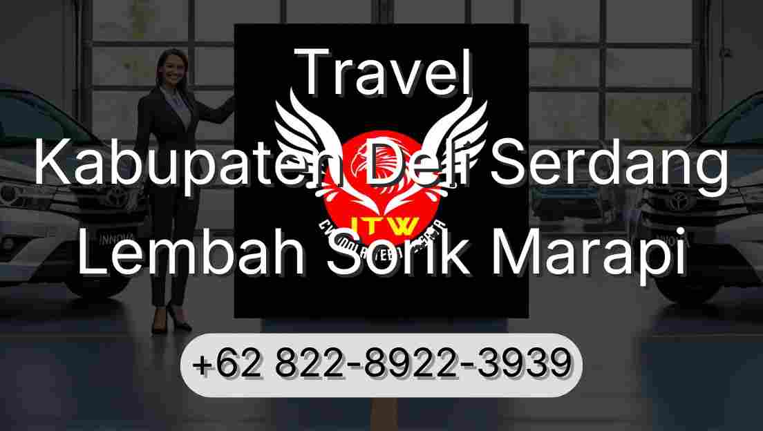 Travel Kabupaten Deli Serdang Lembah Sorik Marapi