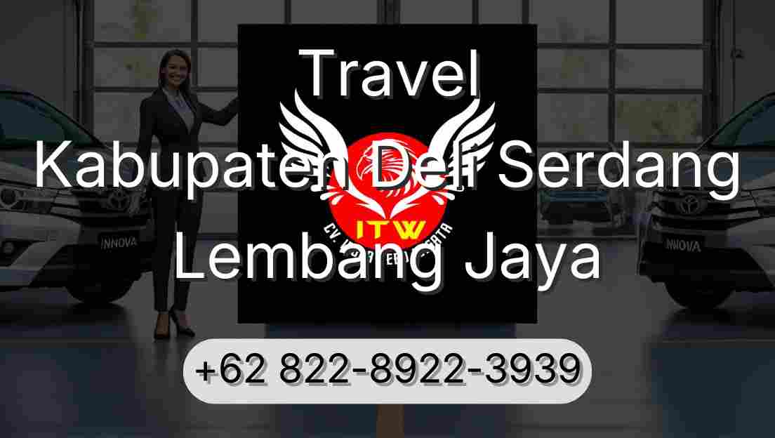 Travel Kabupaten Deli Serdang Lembang Jaya