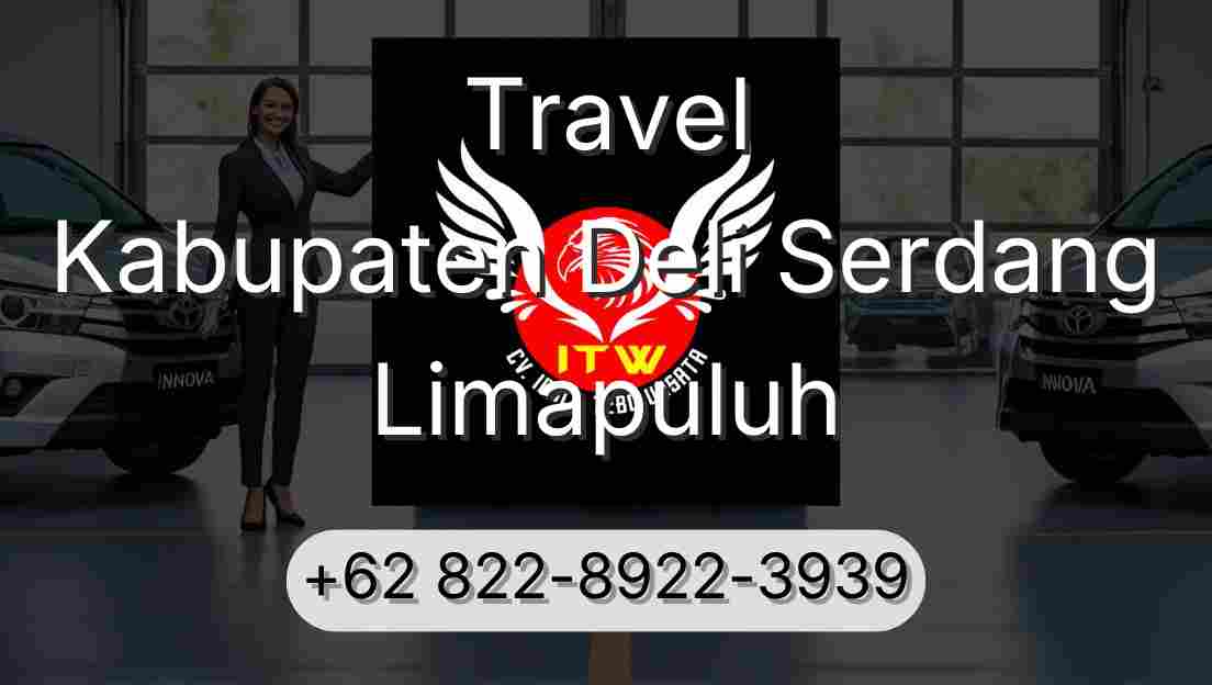 Travel Kabupaten Deli Serdang Limapuluh