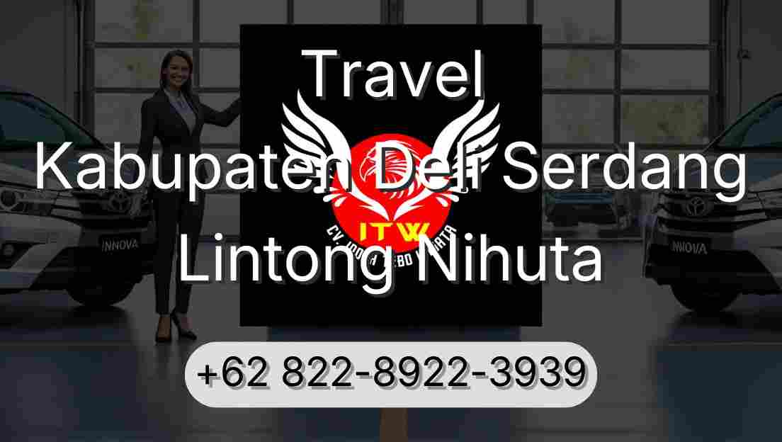 Travel Kabupaten Deli Serdang Lintong Nihuta