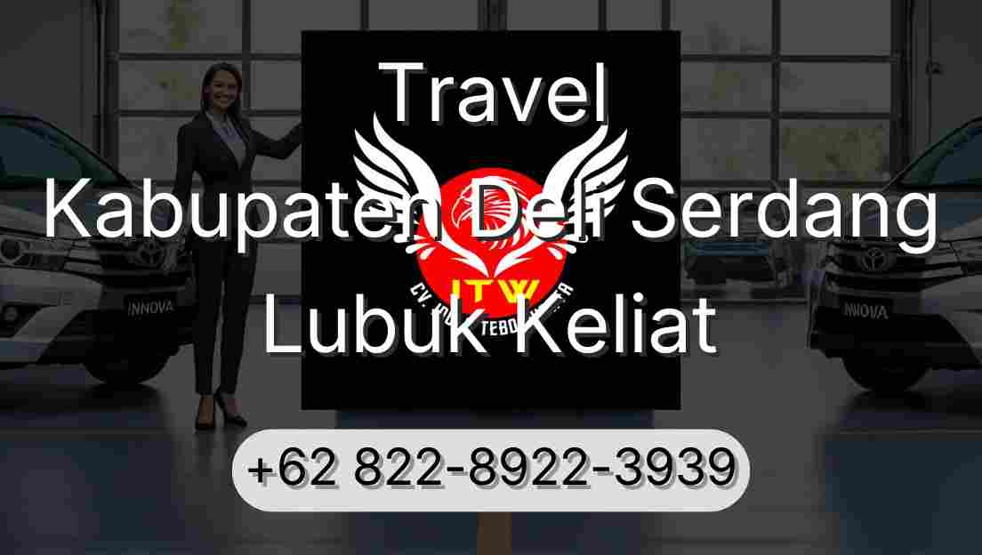 Travel Kabupaten Deli Serdang Lubuk Keliat