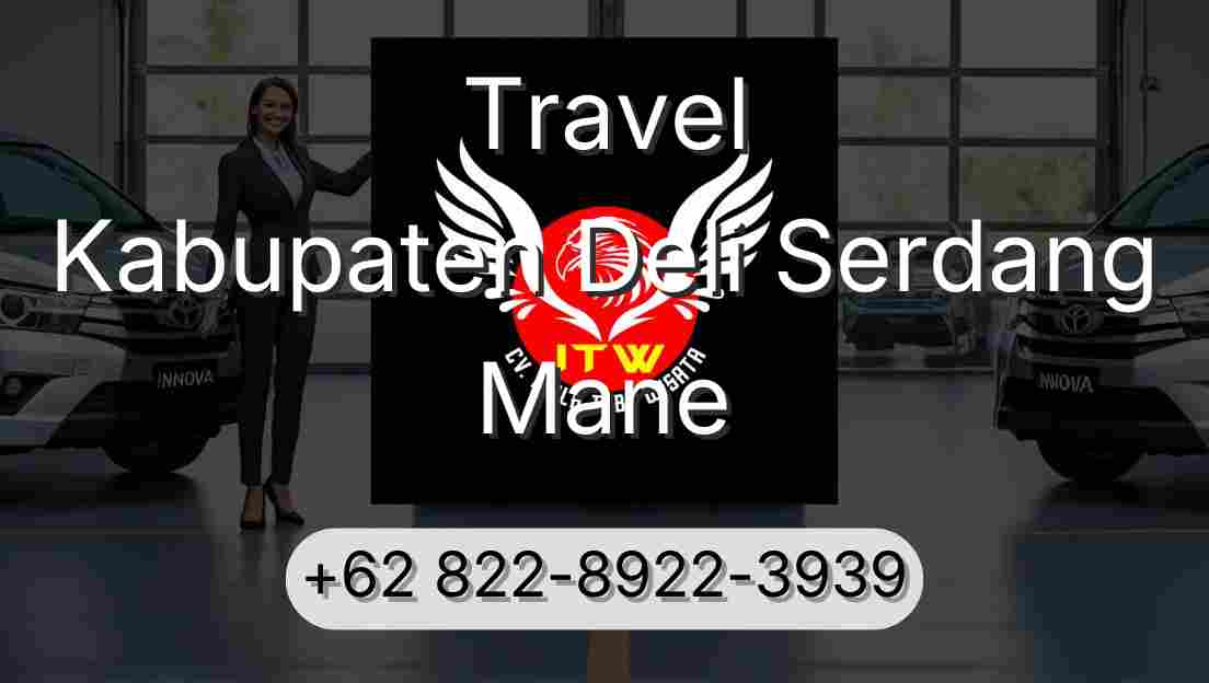 Travel Kabupaten Deli Serdang Mane