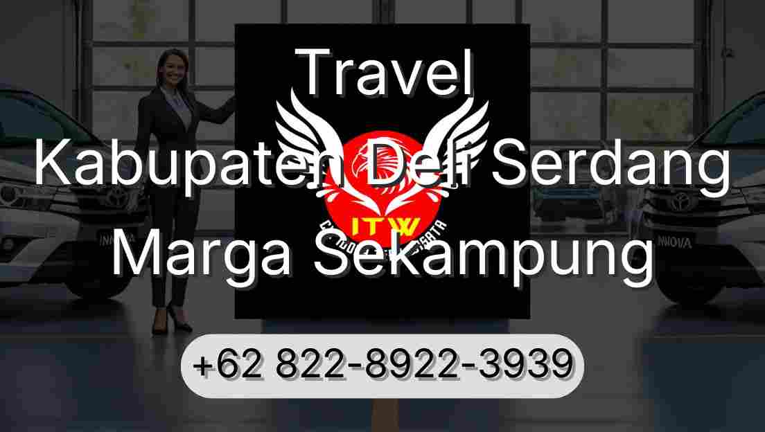 Travel Kabupaten Deli Serdang Marga Sekampung