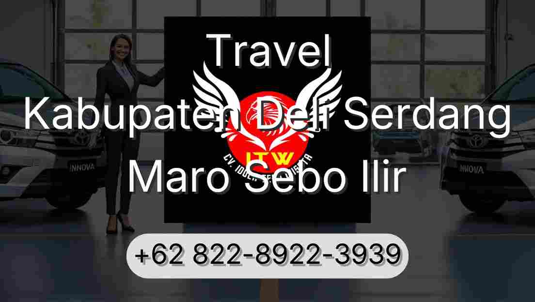 Travel Kabupaten Deli Serdang Maro Sebo Ilir