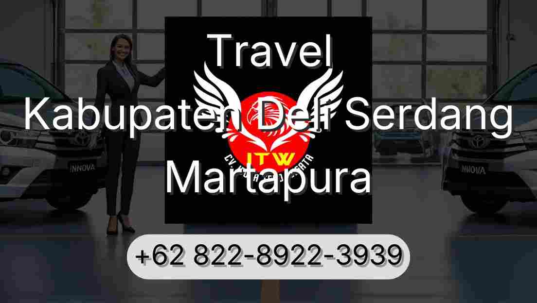 Travel Kabupaten Deli Serdang Martapura