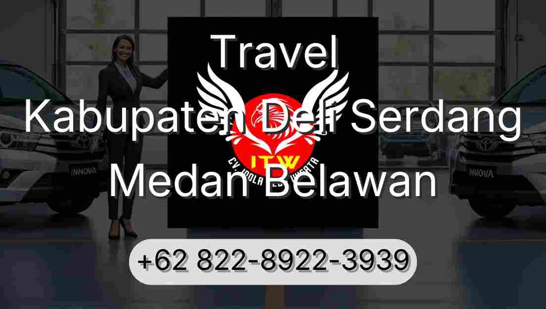 Travel Kabupaten Deli Serdang Medan Belawan