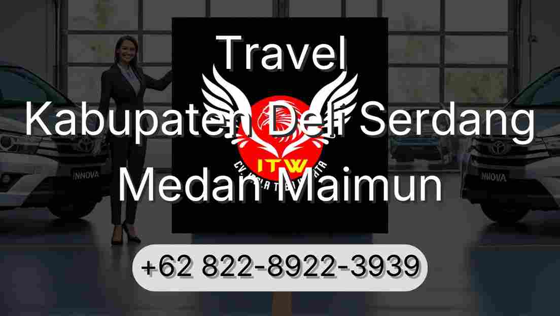 Travel Kabupaten Deli Serdang Medan Maimun