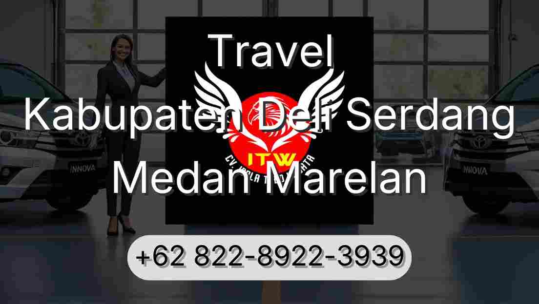 Travel Kabupaten Deli Serdang Medan Marelan