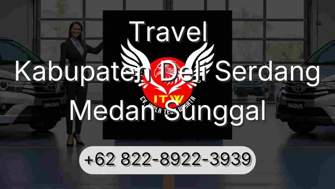 Travel Kabupaten Deli Serdang Medan Sunggal