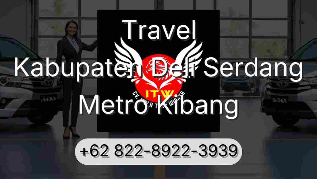 Travel Kabupaten Deli Serdang Metro Kibang