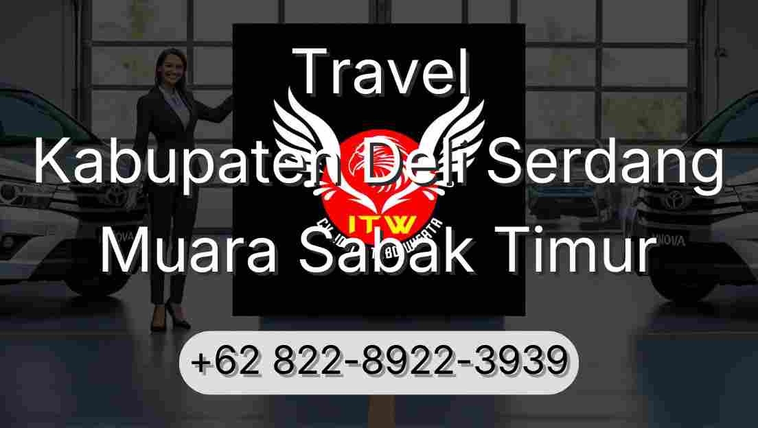 Travel Kabupaten Deli Serdang Muara Sabak Timur
