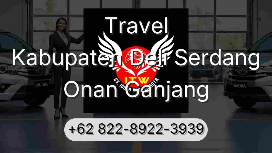 Travel Kabupaten Deli Serdang Onan Ganjang