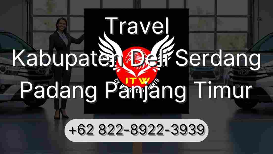 Travel Kabupaten Deli Serdang Padang Panjang Timur