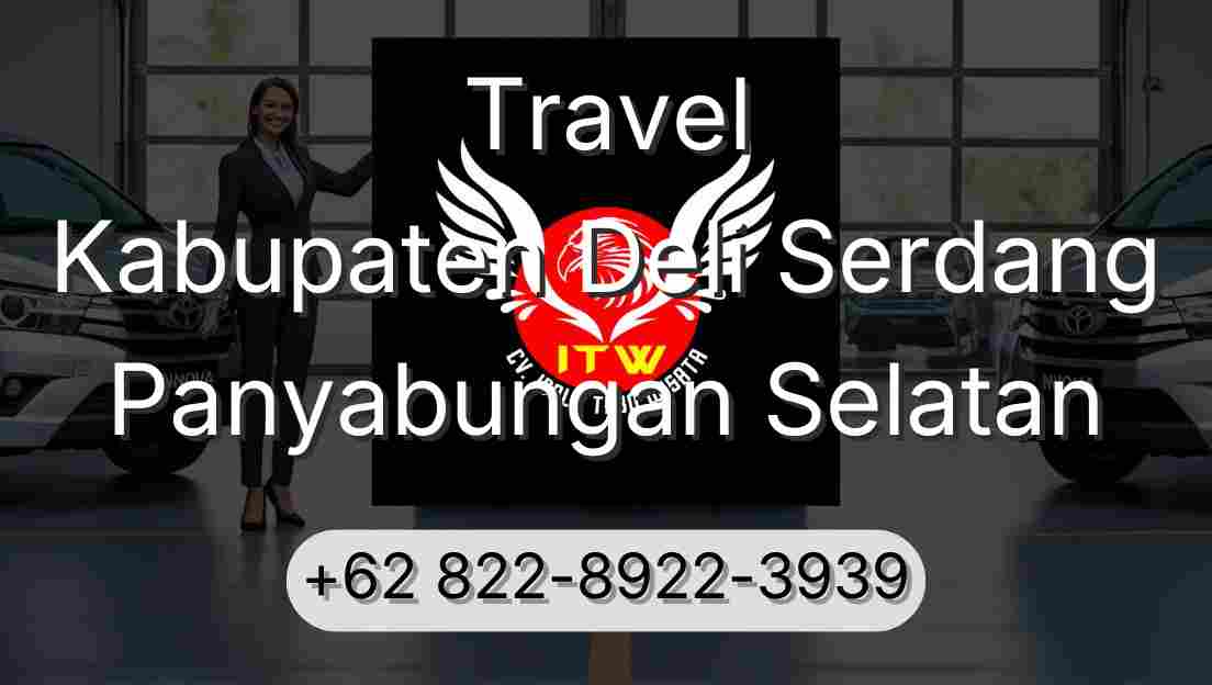 Travel Kabupaten Deli Serdang Panyabungan Selatan