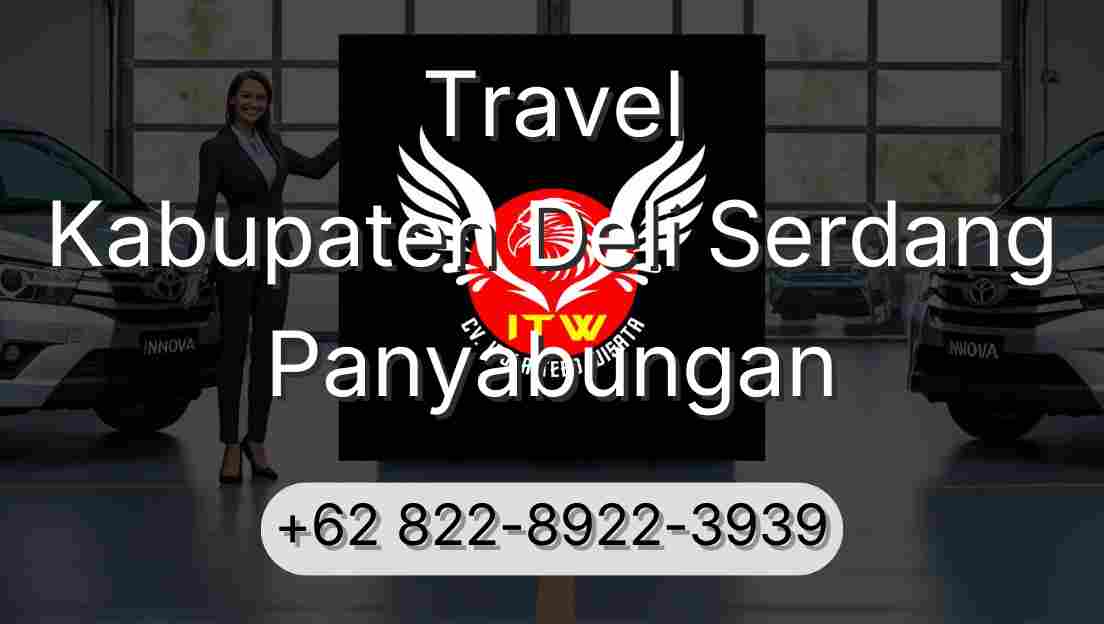 Travel Kabupaten Deli Serdang Panyabungan