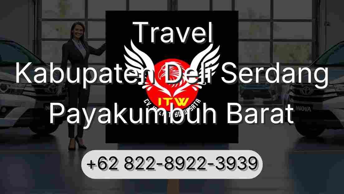 Travel Kabupaten Deli Serdang Payakumbuh Barat