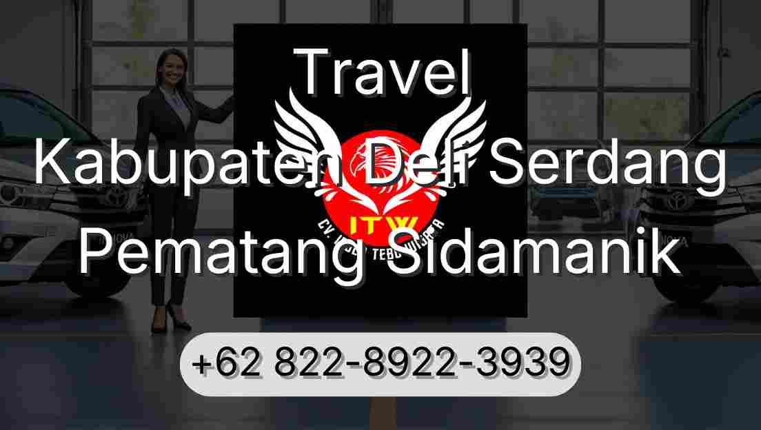 Travel Kabupaten Deli Serdang Pematang Sidamanik