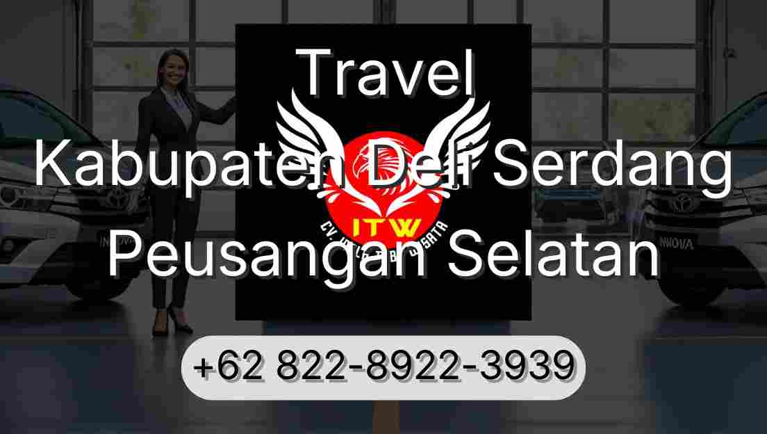 Travel Kabupaten Deli Serdang Peusangan Selatan
