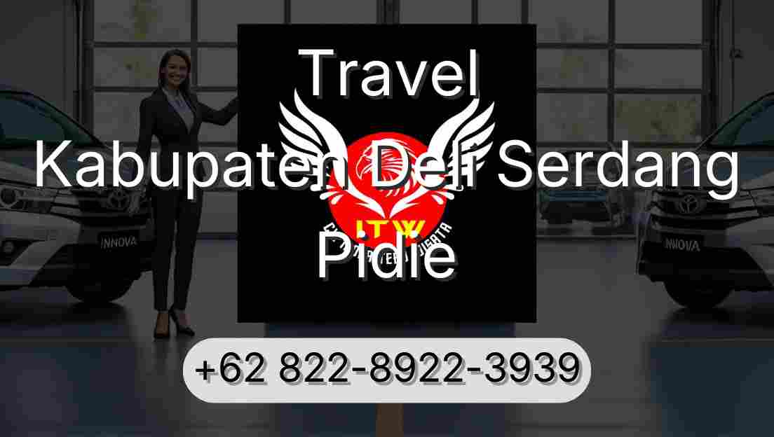 Travel Kabupaten Deli Serdang Pidie