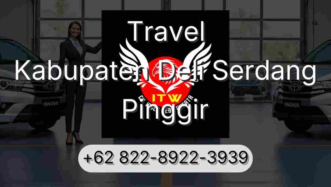Travel Kabupaten Deli Serdang Pinggir