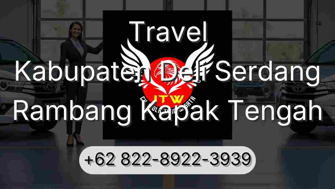 Travel Kabupaten Deli Serdang Rambang Kapak Tengah
