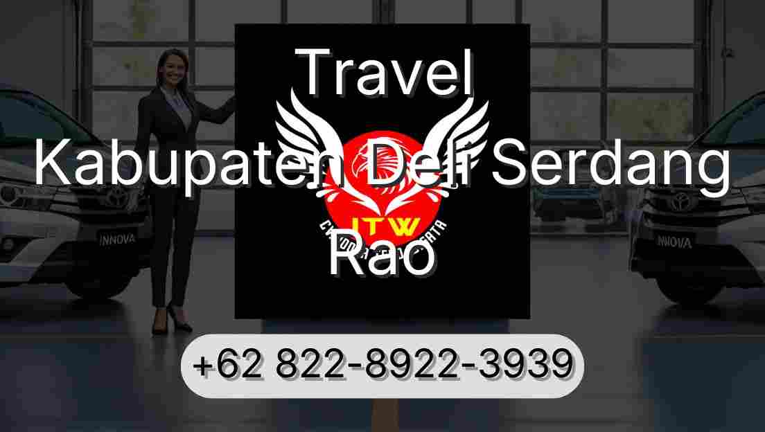 Travel Kabupaten Deli Serdang Rao