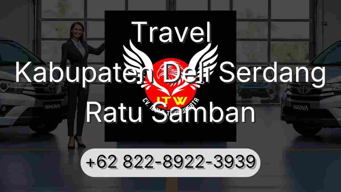 Travel Kabupaten Deli Serdang Ratu Samban