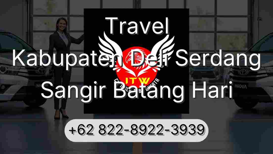 Travel Kabupaten Deli Serdang Sangir Batang Hari